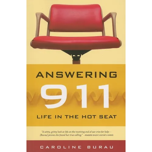 Answering 911: Life in the Hot Seat