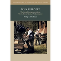 Why Europe?: The Great Divergence and the West's Rise to Global Predominance