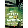 Six Metres of Pavement