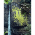 The Eternal Tao Te Ching: The Philosophical Masterwork of Taoism and Its Relevance Today