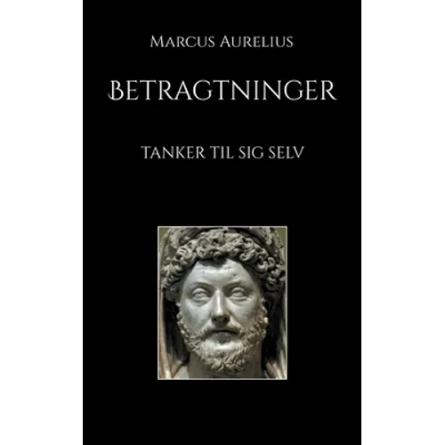 Betragtninger: Tanker til sig selv