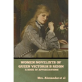 Women Novelists of Queen Victoria's Reign: A Book of Appreciations