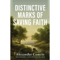 Distinctive Marks of Saving Faith