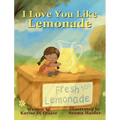 I Love You Like Lemonade