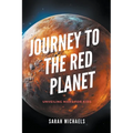 Journey to the Red Planet: Unveiling Mars for Kids
