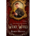 A Wider World