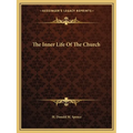 The Inner Life Of The Church