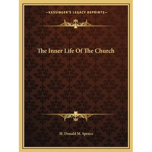 The Inner Life Of The Church