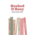 Booked and Busy Romance Reading Journal