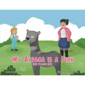 My Alpaca is a Jerk: (But We Love Him)