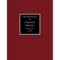 The Dictionary of Classical Hebrew Volume 4: Yodh-Lamedh