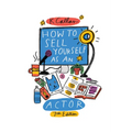 How to Sell Yourself as an Actor, 7th Edition