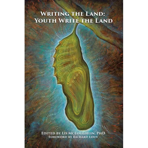 Writing the Land: Youth Write the Land