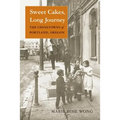 Sweet Cakes, Long Journey: The Chinatowns of Portland, Oregon