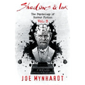 Shadows & Ink Vol.3: The Psychology of Horror Fiction