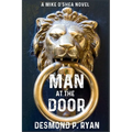 Man at the Door: A Mike O'Shea Novel
