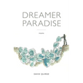 Dreamer Paradise: Poems