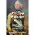 Philipp Wilhelm Sack: Fünfzig Jahre aus der Geschichte eines deutschen Bürgergeschlechts