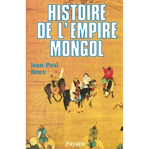 Histoire de l'Empire mongol