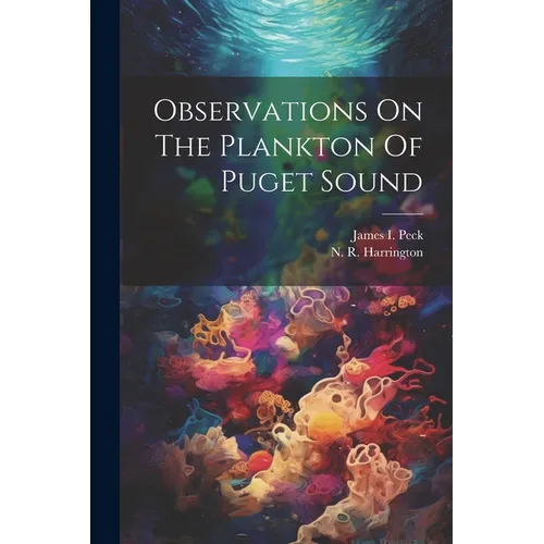 Observations On The Plankton Of Puget Sound