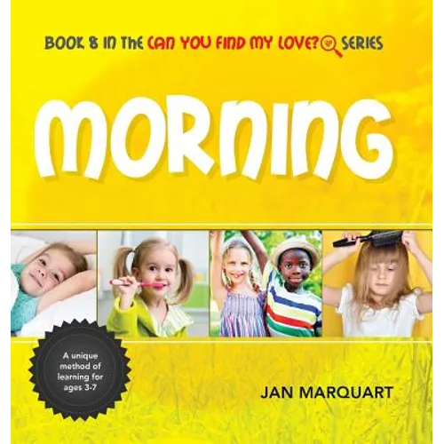 Morning: Book 8 in the Can You find My Love? Series