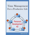 Time Management for a productive life