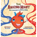 Your Amazing Heart!