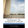 CSI Reprint: The Evolution of a Revolt