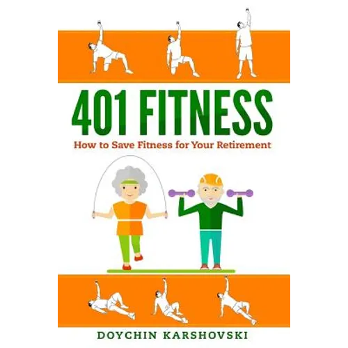 401 Fitness: How to save fitness for your retirement