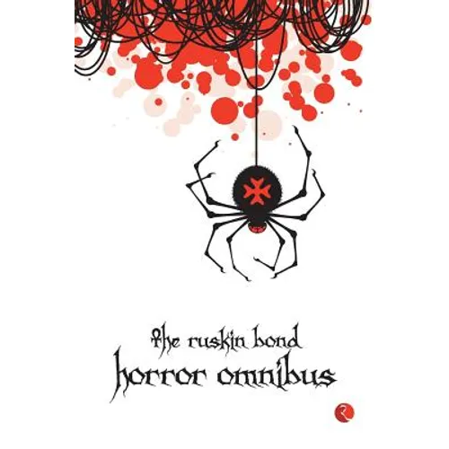 The Ruskin Bond Horror Omnibus