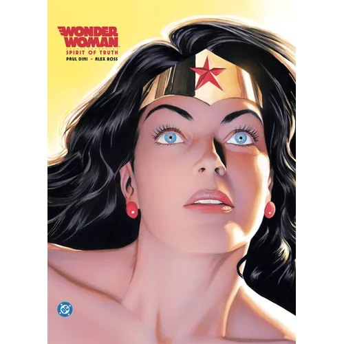 Wonder Woman: Spirit of Truth (New Edition)