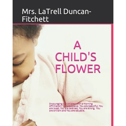 A Child's Flower: Translation in Spanish, Arabic, French, Chinese, Latin