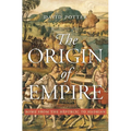 The Origin of Empire: Rome from the Republic to Hadrian
