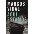 Aquí Estamos: Sostenidos Y Firmes a Su Lado