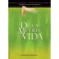 de la Muerte a la Vida, Segunda Edición: Celebración de Las Exequias