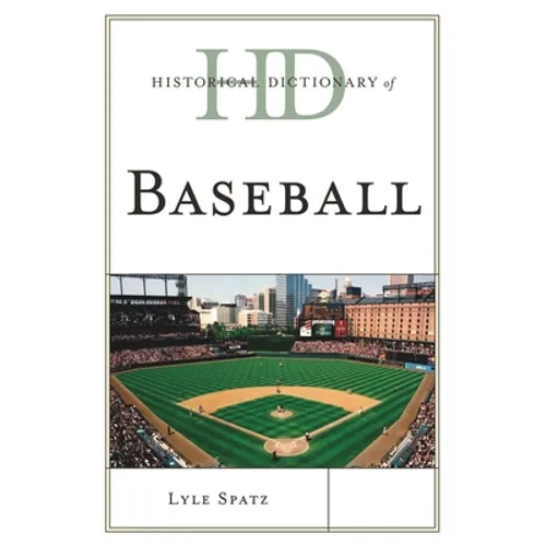 Historical Dictionary of Baseball