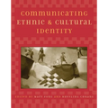 Communicating Ethnic and Cultural Identity