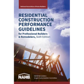 Residential Construction Performance Guidelines, Contractor Reference, Sixth Edition