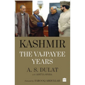 Kashmir: The Vajpayee Years