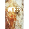 Wither