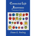 Connected Life Awareness: Continuing to Discover