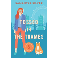 Tossed in the Thames