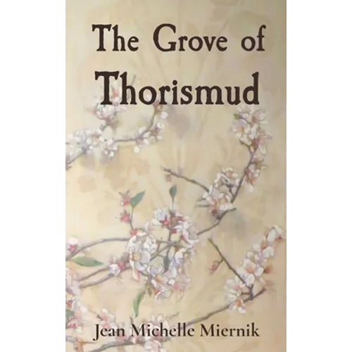 The Grove of Thorismud: A Beauty, a Beast, a Slayer, and a Priest