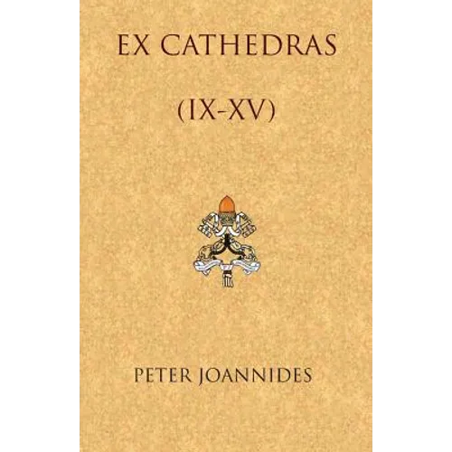 EX Cathedras (IX-XV)