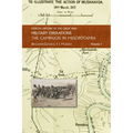 The Campaign in Mesopotamia: Vol I.