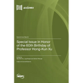Special Issue in Honor of the 60th Birthday of Professor Hong-Kun Xu