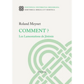 Comment? Les Lamentations de Jeremie