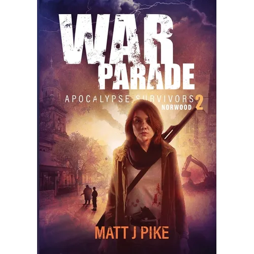 War Parade: Apocalypse Survivors
