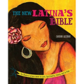 New Latina's Bible: The Modern Latina's Guide to Love, Spirituality, Family, and La Vida (Revised)
