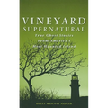 Vineyard Supernatural: True Ghost Stories from America's Most Haunted Island